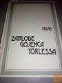 ZABLODE GOJENCA TORLESSA - MUSIL